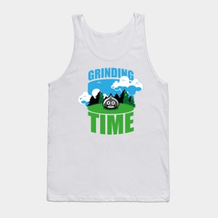 Grinding time Tank Top